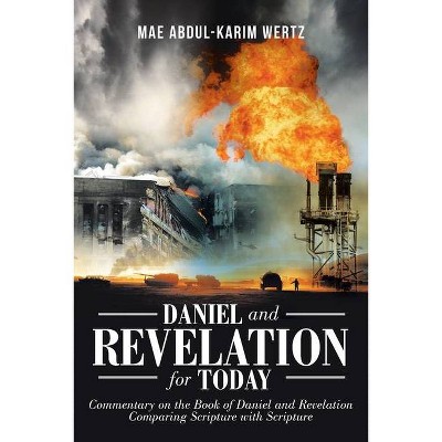 Daniel and Revelation for Today - by  Mae Abdul-Karim Wertz (Paperback)