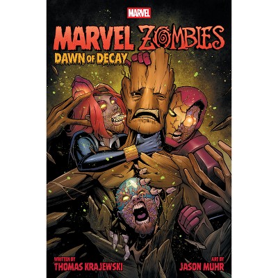 Marvel Zombies: Dawn of Decay - by  Thomas Krajewski (Paperback)