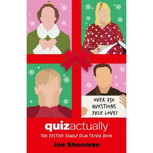 Quiz Actually - by  Joe Shooman (Paperback) - 1 of 1
