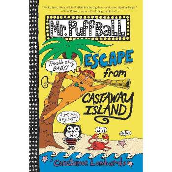 Mr. Puffball: Escape from Castaway Island - by  Constance Lombardo (Hardcover)