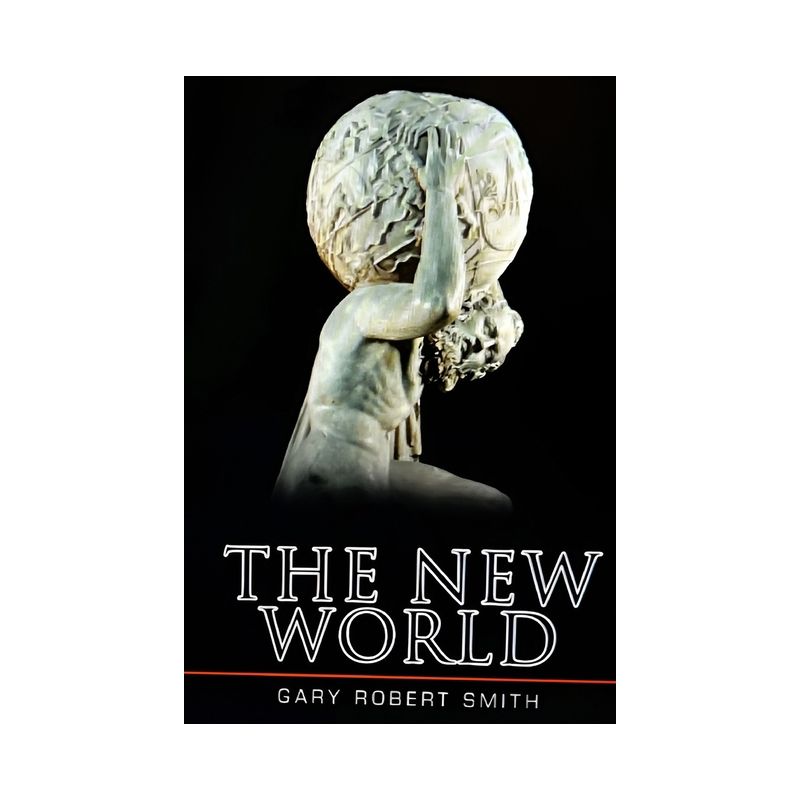 The New World - 2nd Edition by  Gary Robert Smith (Paperback), 1 of 2