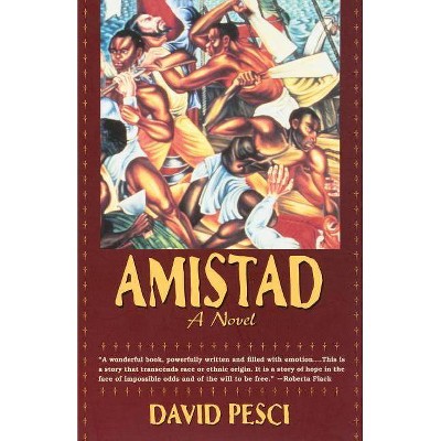 Amistad - by  David Pesci (Paperback)