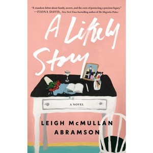 A Likely Story - by Leigh McMullan Abramson - 1 of 1