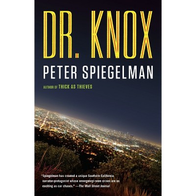 Dr. Knox - by  Peter Spiegelman (Paperback)
