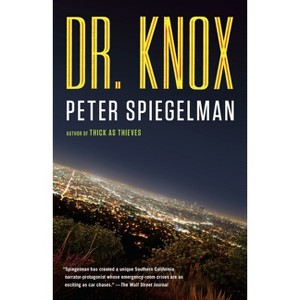 Dr. Knox - by  Peter Spiegelman (Paperback) - 1 of 1