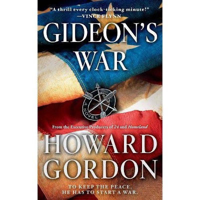 Gideon's War - by  Howard Gordon (Paperback)