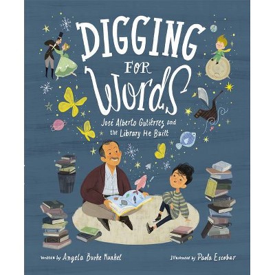 Digging for Words - by  Angela Burke Kunkel (Hardcover)