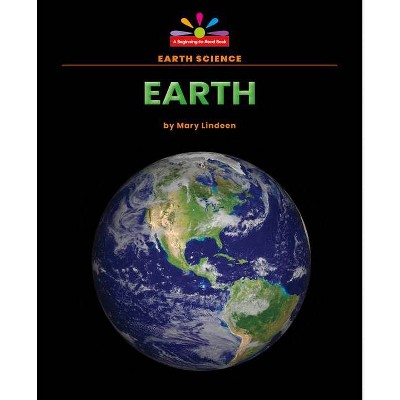 Earth - by  Mary Lindeen (Paperback)