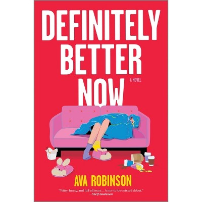 Definitely Better Now - by Ava Robinson