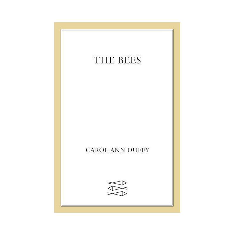 Bees - by  Carol Ann Duffy (Paperback), 1 of 2
