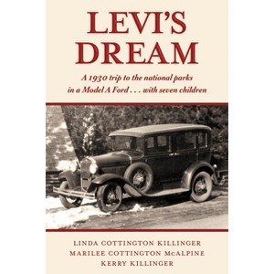 Levi's Dream - by  Kerry Killinger & Linda Cottington Killinger & Marilee Cottington McAlpine (Paperback) - 1 of 1