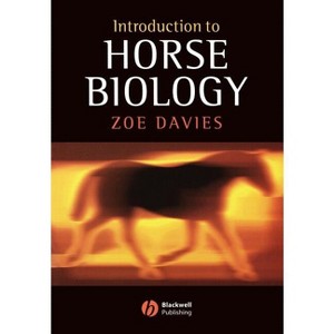 Introduction to Horse Biology - by  Zoe Davies (Paperback) - 1 of 1
