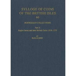 Norwegian Collections - (Sylloge of Coins of the British Isles) by  Elina Screen (Hardcover) - 1 of 1