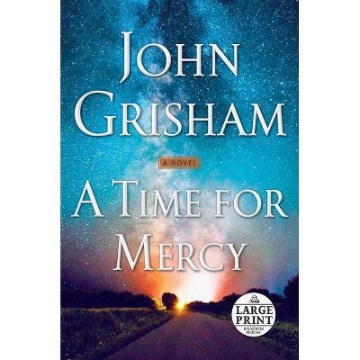 A Time for Mercy - (Jake Brigance) Large Print by  John Grisham (Paperback)