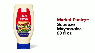 Squeeze Mayonnaise - 20 fl oz - Market Pantry™ : Target