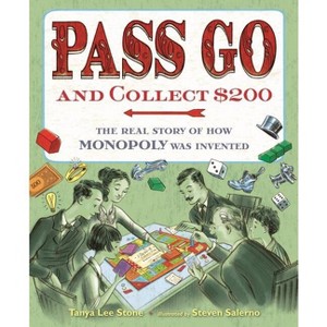 Pass Go and Collect $200 - by  Tanya Lee Stone (Hardcover) - 1 of 1