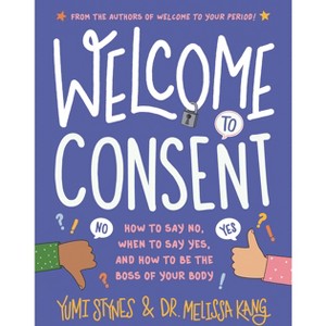 Welcome to Consent - by Yumi Stynes & Kang - 1 of 1