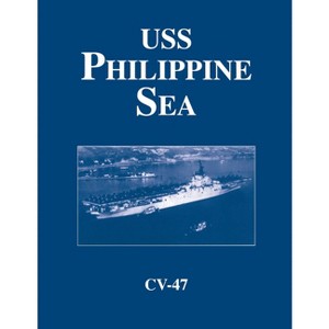 USS Philippine Sea - CV 47 - (Hardcover) - 1 of 1