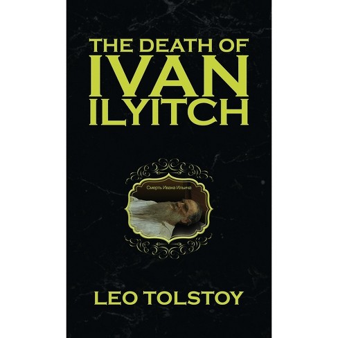 Book of a lifetime: The Death of Ivan Ilyich by Leo Tolstoy