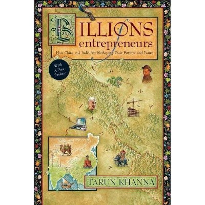 Billions of Entrepreneurs - by  Tarun Khanna (Paperback)