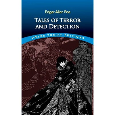 Tales of Terror and Detection - (Dover Thrift Editions) by  Edgar Allan Poe (Paperback)