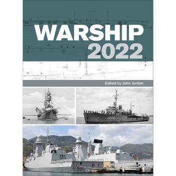 Warship 2022 - (Anatomy of the Ship) (Hardcover)