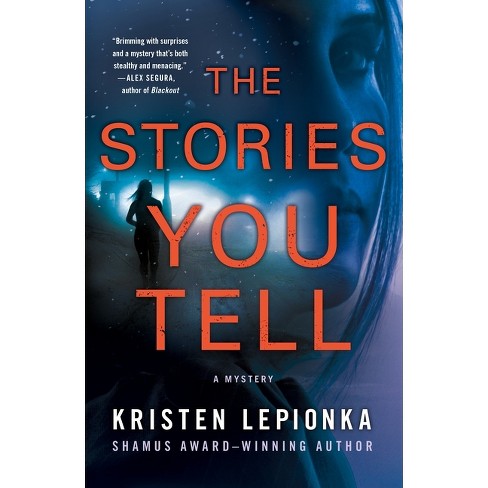 Stories You Tell - (Roxane Weary) by  Kristen Lepionka (Paperback) - image 1 of 1