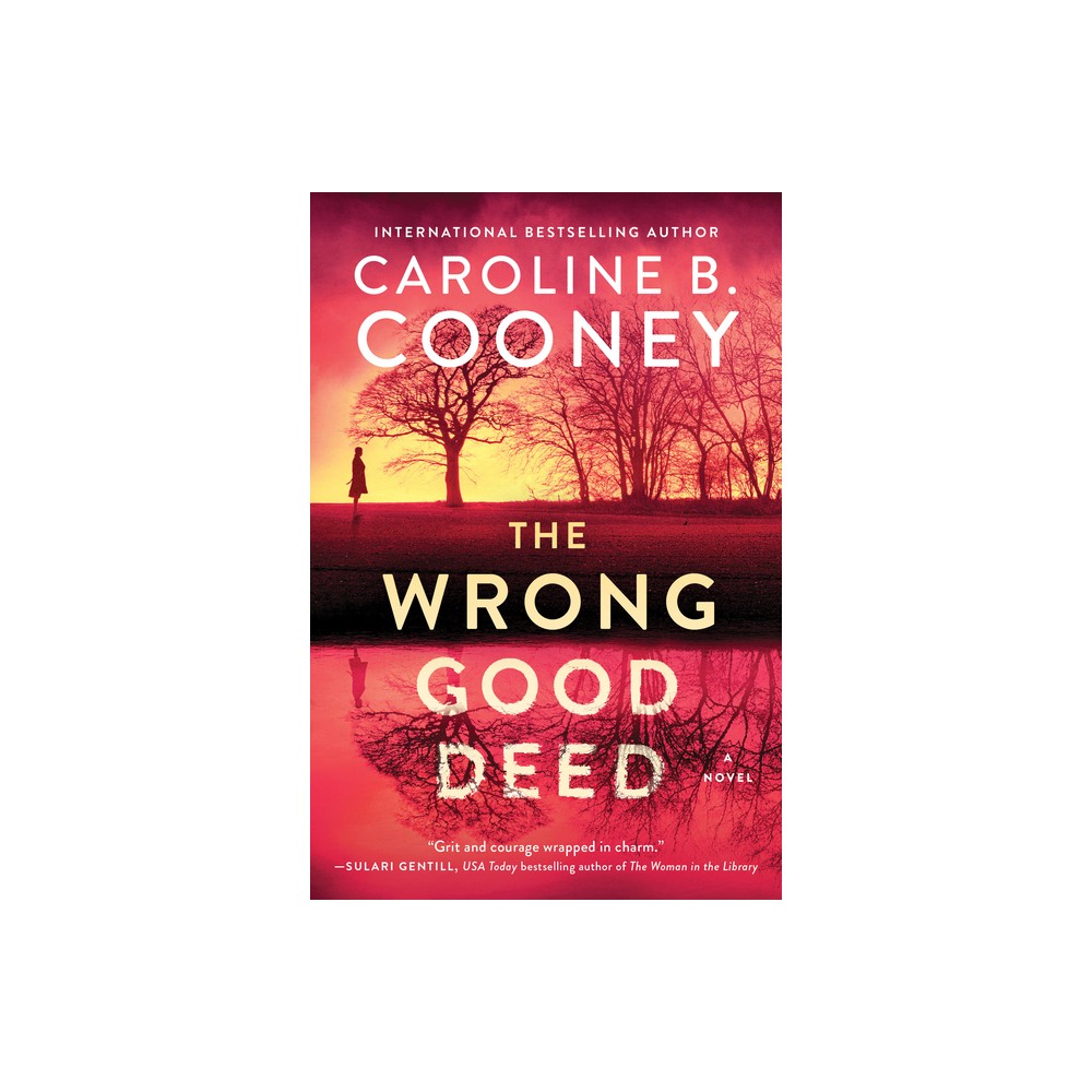 The Wrong Good Deed - by Caroline B Cooney (Paperback)