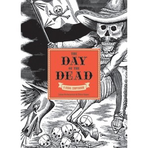 The Day of the Dead - by  Chloë Sayer (Hardcover) - 1 of 1