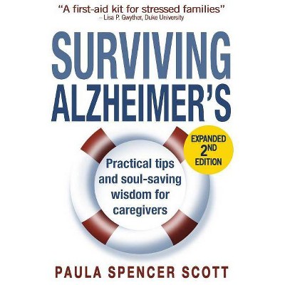 Surviving Alzheimer's - by  Paula Spencer Scott (Paperback)