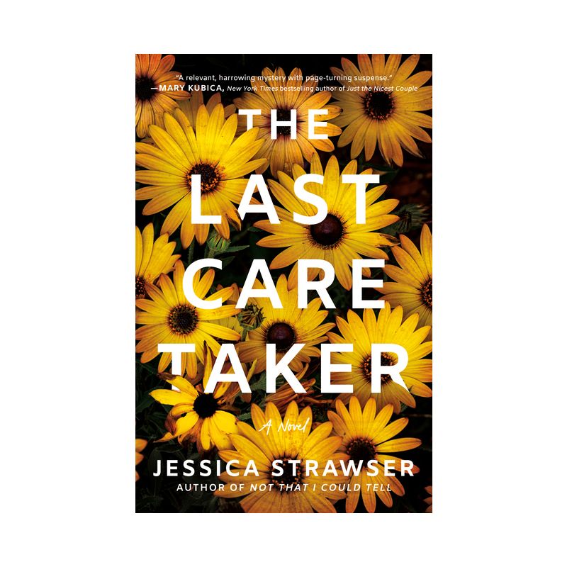 The Last Caretaker - by  Jessica Strawser (Paperback), 1 of 2