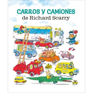 Carros Y Camiones de Richard Scarry (Richard Scarry's Cars and Trucks and Things That Go Spanish Edition) - (Hardcover) - 1 of 1