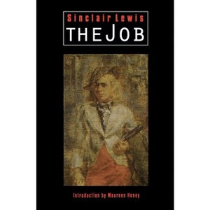 The Job - by  Sinclair Lewis (Paperback) - 1 of 1