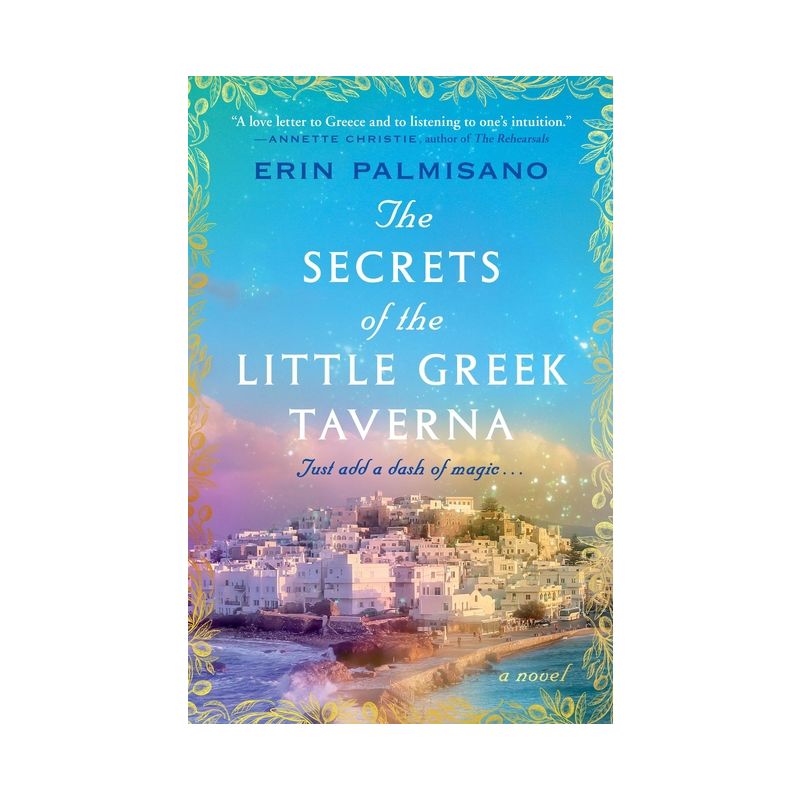 The Secrets of the Little Greek Taverna - by  Erin Palmisano (Paperback), 1 of 2