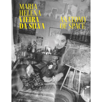 Maria Helena Vieira Da Silva: Anatomy of Space - (Hardcover)