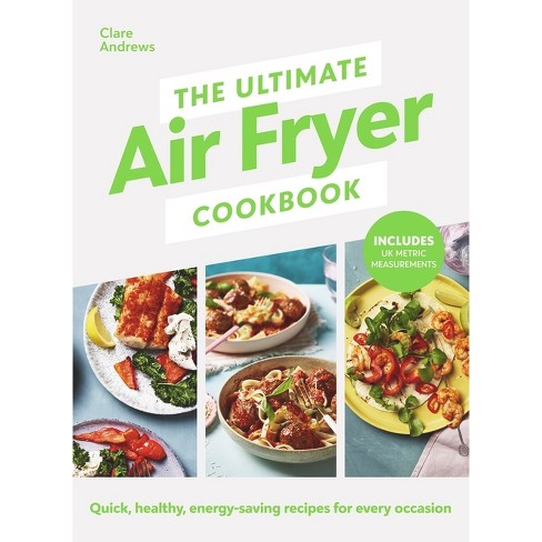  Air-Fryer Cookbook (THE SUNDAY TIMES BESTSELLER
