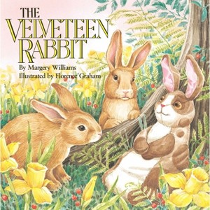 The Velveteen Rabbit - (Reading Railroad Books) by  Margery Williams (Paperback) - 1 of 1