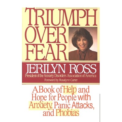 Triumph Over Fear - by  Jerilyn Ross (Paperback)