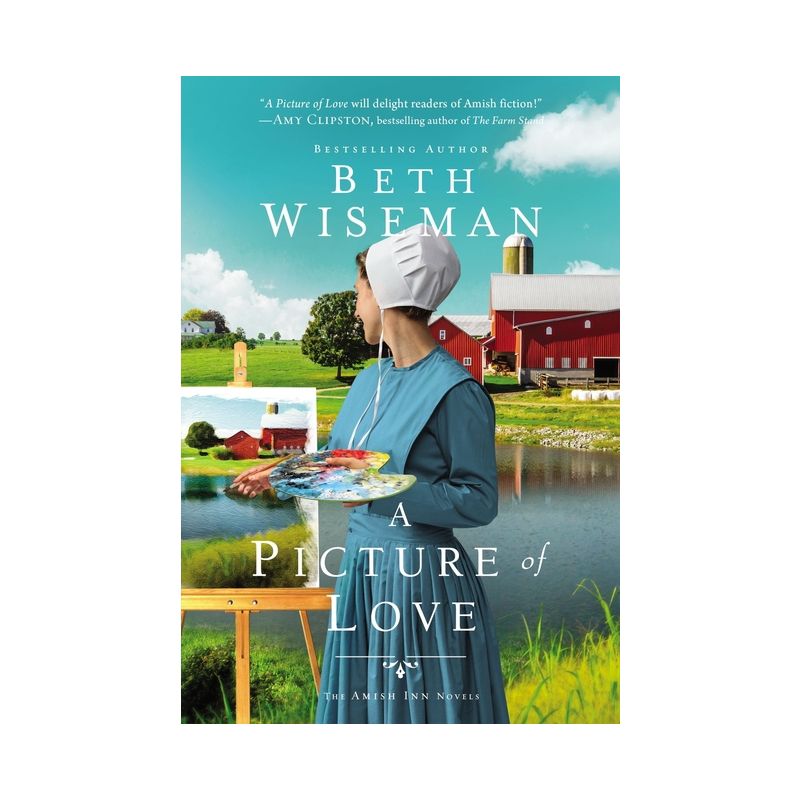 A Picture of Love - (The Amish Inn Novels) by Beth Wiseman, 1 of 2