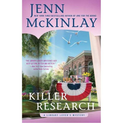 Killer Research - (Library Lover's Mystery) by  Jenn McKinlay (Hardcover)