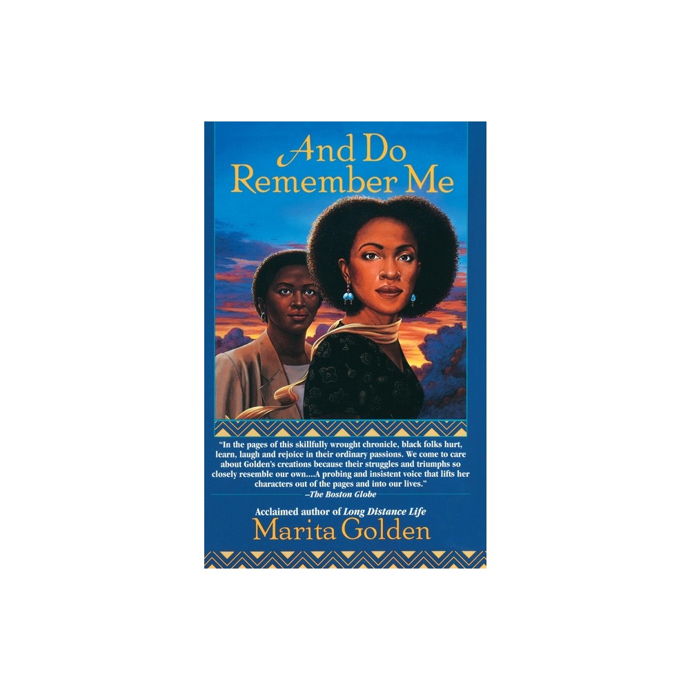 And Do Remember Me - by Marita Golden (Paperback)