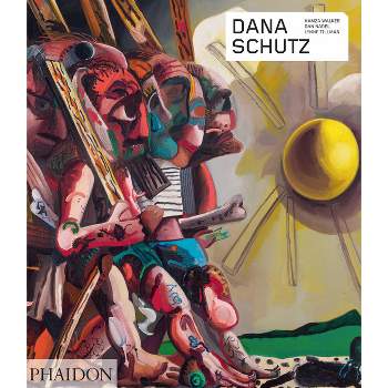 Dana Schutz - (Phaidon Contemporary Artists) by  Hamza Walker & Dan Nadel & Lynne Tillman (Paperback)