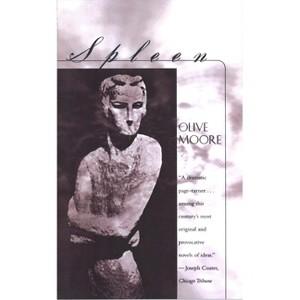 Spleen - (British Literature) 2nd Edition by  Olive Moore (Paperback) - 1 of 1