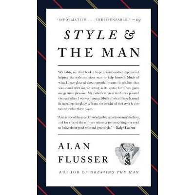 Style and the Man - Abridged by  Alan Flusser (Hardcover)