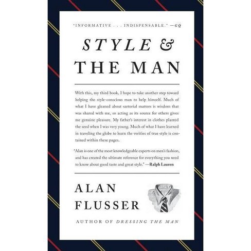 Style And The Man - Abridged By Alan Flusser (hardcover) : Target