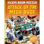 Escape Room Puzzles: Attack of the Mega Bugs - by  Kingfisher Books (Paperback)