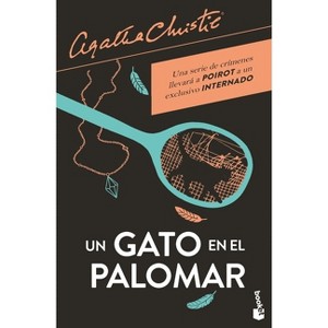 Un Gato En El Palomar / Cat Among the Pigeons - by  Agatha Christie (Paperback) - 1 of 1
