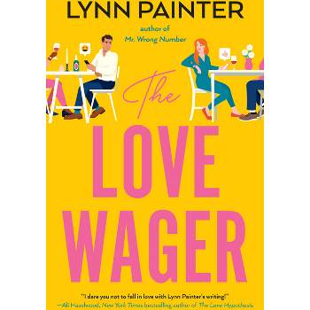 The Love Wager - by  Lynn Painter (Paperback)