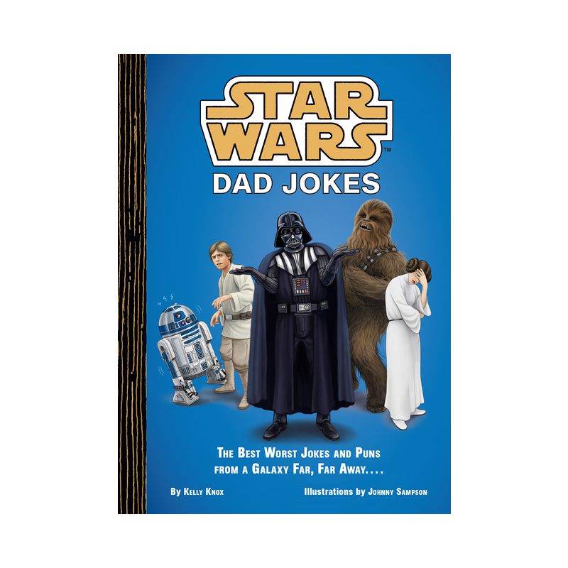 Star Wars: Dad Jokes - by  Kelly Knox (Hardcover), 1 of 2