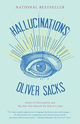 Hallucinations - by  Oliver Sacks (Paperback)